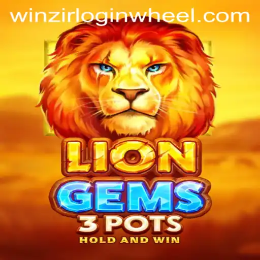 Discover the Exciting World of LionGems3pots and Winzir Login Wheel