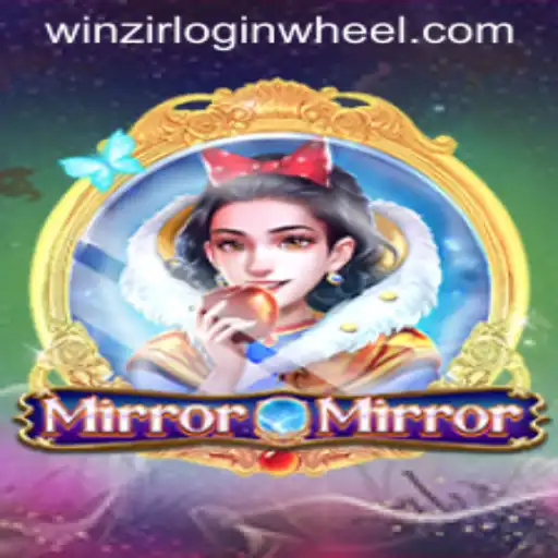 Discover the Enchanting World of MirrorMirror and the Thrilling Winzir Login Wheel