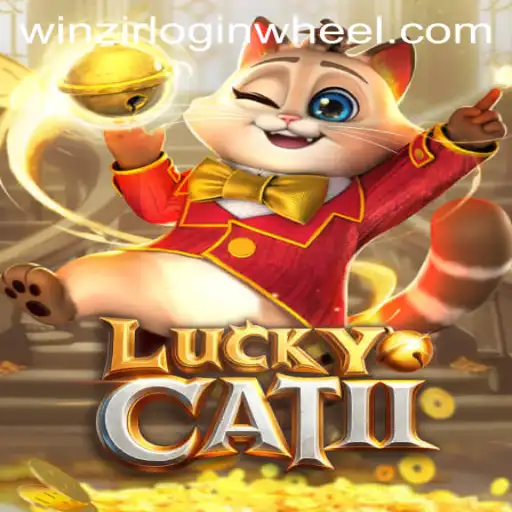 Explore the Exciting World of LuckyCatII: Unfolding the Magic of Winzir Login Wheel