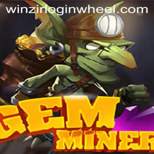 Exploring the Exciting World of GemMiner and the Winzir Login Wheel