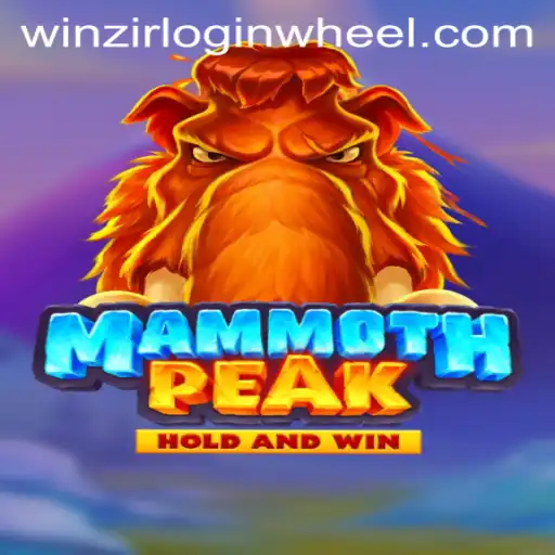 Exploring MammothPeak: A Thrilling Adventure with Winzir Login Wheel